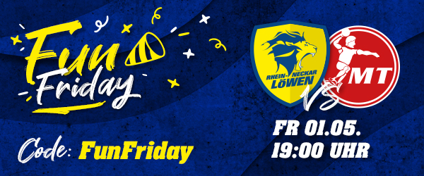 Fun Friday Ticketangebot: Stehplatz 5€ beim Heimspiel gegen Melsungen am 01.05.26